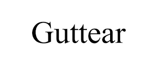 GUTTEAR