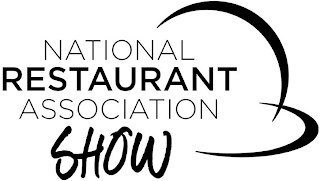 NATIONAL RESTAURANT ASSOCIATION SHOW