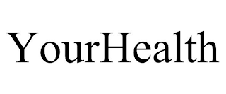 YOURHEALTH