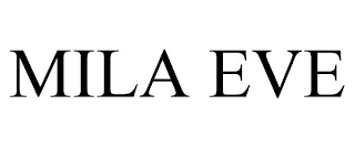 MILA EVE
