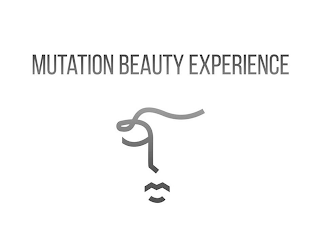 MUTATION BEAUTY EXPERIENCE