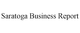 SARATOGA BUSINESS REPORT