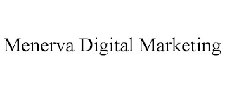 MENERVA DIGITAL MARKETING