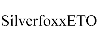 SILVERFOXXETO