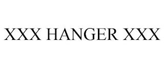 XXX HANGER XXX