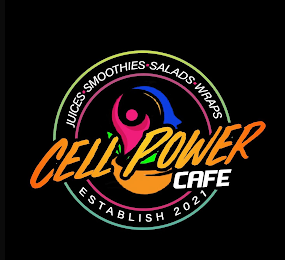 JUICES SMOOTHIES SALADS WRAPS ESTABLISH 2021 CELL POWER CAFE