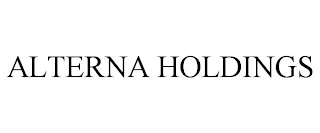 ALTERNA HOLDINGS