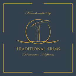 HANDCRAFTED BY TT TRADITIONAL TRIMS PREMIUM KAFTANS