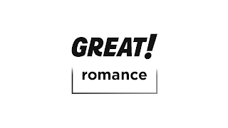 GREAT! ROMANCE