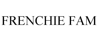 FRENCHIE FAM