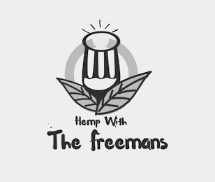 HEMP WITH THE FREEMANS