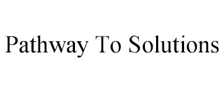 PATHWAY TO SOLUTIONS