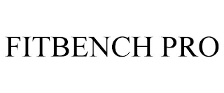 FITBENCH PRO