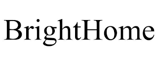 BRIGHTHOME