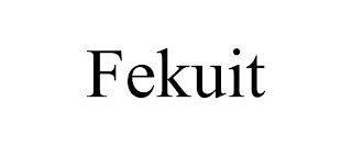 FEKUIT