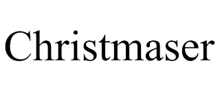 CHRISTMASER