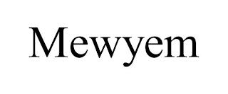 MEWYEM