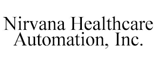 NIRVANA HEALTHCARE AUTOMATION, INC.