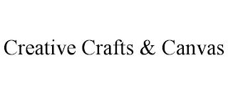 CREATIVE CRAFTS & CANVAS