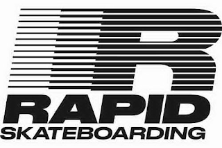 R RAPID SKATEBOARDING