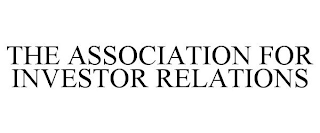 THE ASSOCIATION FOR INVESTOR RELATIONS