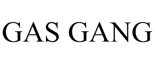 GAS GANG