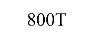 800T