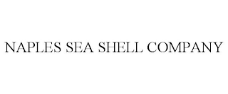 NAPLES SEA SHELL COMPANY