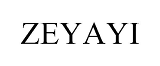 ZEYAYI
