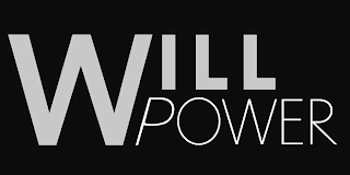 WILL POWER