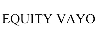 EQUITY VAYO