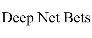 DEEP NET BETS