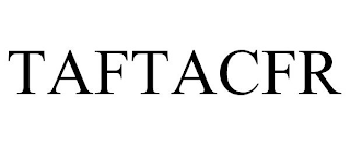 TAFTACFR