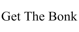 GET THE BONK
