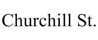 CHURCHILL ST.