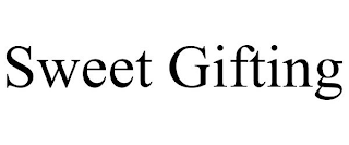 SWEET GIFTING