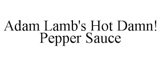 ADAM LAMB'S HOT DAMN! PEPPER SAUCE