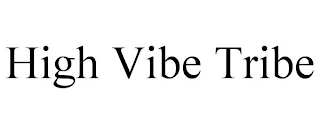 HIGH VIBE TRIBE