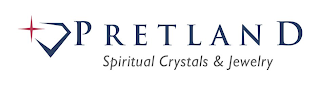 PRETLAND SPIRITUAL CRYSTALS & JEWELRY