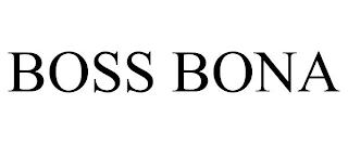 BOSS BONA