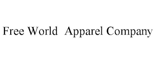 FREE WORLD APPAREL COMPANY