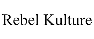 REBEL KULTURE