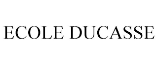 ECOLE DUCASSE