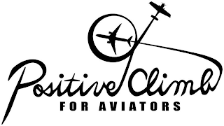 POSITIVE CLIMB FOR AVIATORS