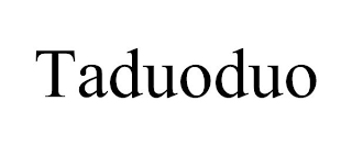 TADUODUO