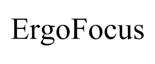 ERGOFOCUS