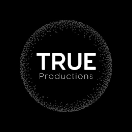 TRUE PRODUCTIONS