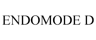 ENDOMODE D