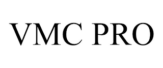 VMC PRO