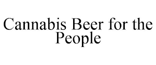 CANNABIS BEER FOR THE PEOPLE